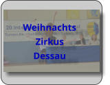Weihnachts Zirkus Dessau